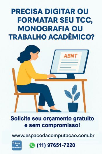 Digitação ou formatação abnt de tcc, monografia, artigo ou trabalho acadêmico. Guia de empresas e serviços Digitação ou formatação abnt de tcc, monografia, artigo ou trabalho acadêmico. Guia de empresas e serviços