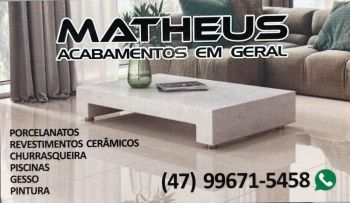 Matheus porcelanatos e acabamentos em geral. Guia de empresas e serviços
