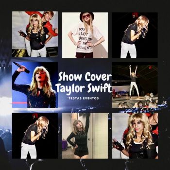 Taylor swift show cover 11948594445 festas e eventos . Guia de empresas e serviços